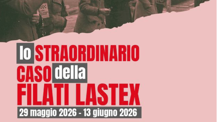 Lo straordinario Caso della Filati Lastex
