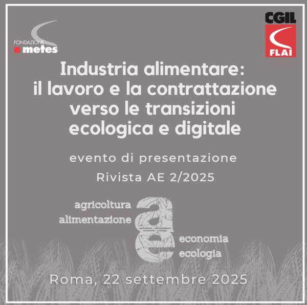 Industria alimentare: il lavoro e la contrattazione verso le transizioni ecologica e digitale