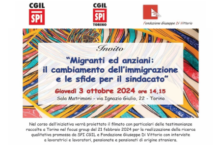 MIGRANTI E ANZIANI: IL CAMBIAMENTO DELL’IMMIGRAZIONE E LE SFIDE PER IL SINDACATO